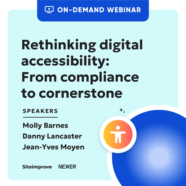 Image for Nexer & Siteimprove on-demand webinar Rethinking digital accessibility: From compliance to cornerstone with speakers Jean-Yves Moyen, Molly Barnes, and Danny Lancaster